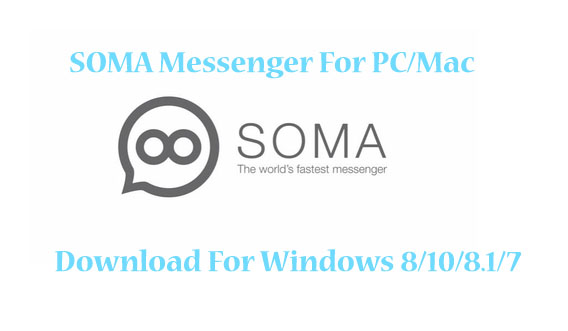 soma messenger for windows pc